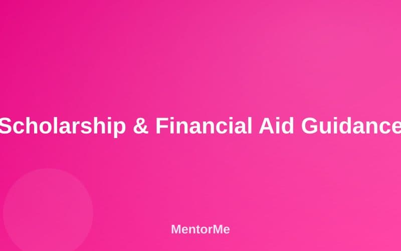 راهنمایی بورسیه و کمک‌هزینه‌ی مالی در MentorMe